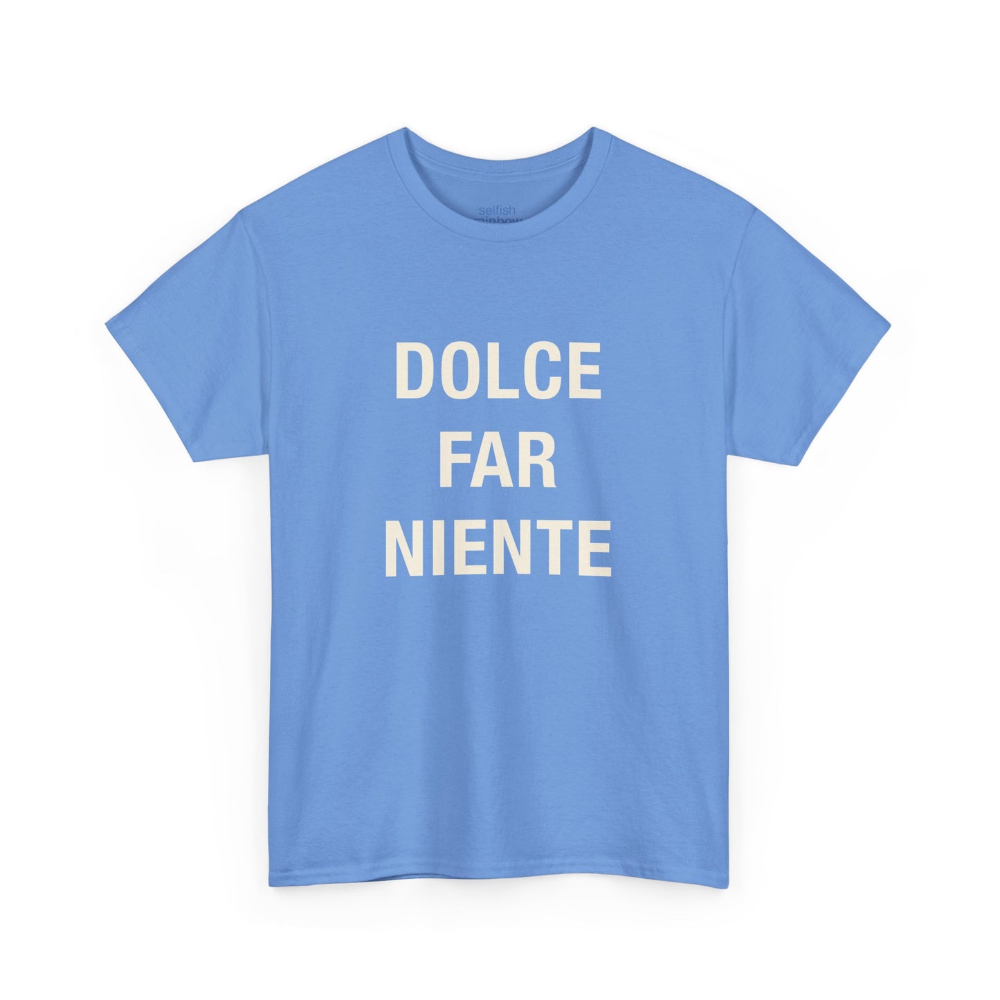 Dolce Far Niente - Unissex