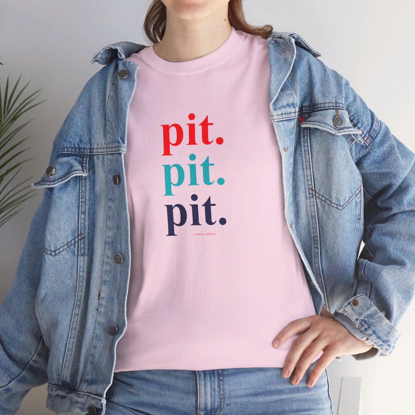 Pit Pit Pit < Classic Fit >