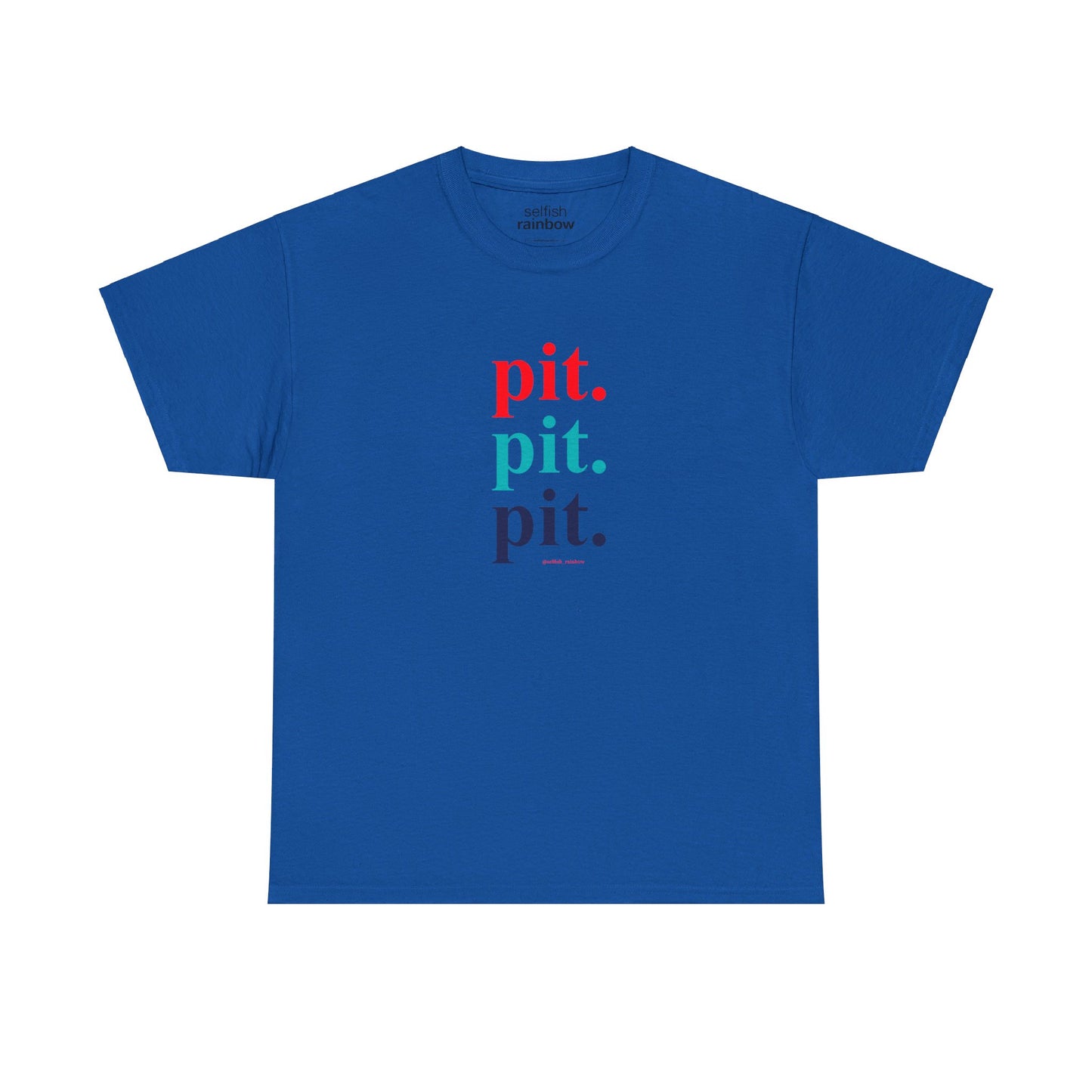 Pit Pit Pit < Classic Fit >