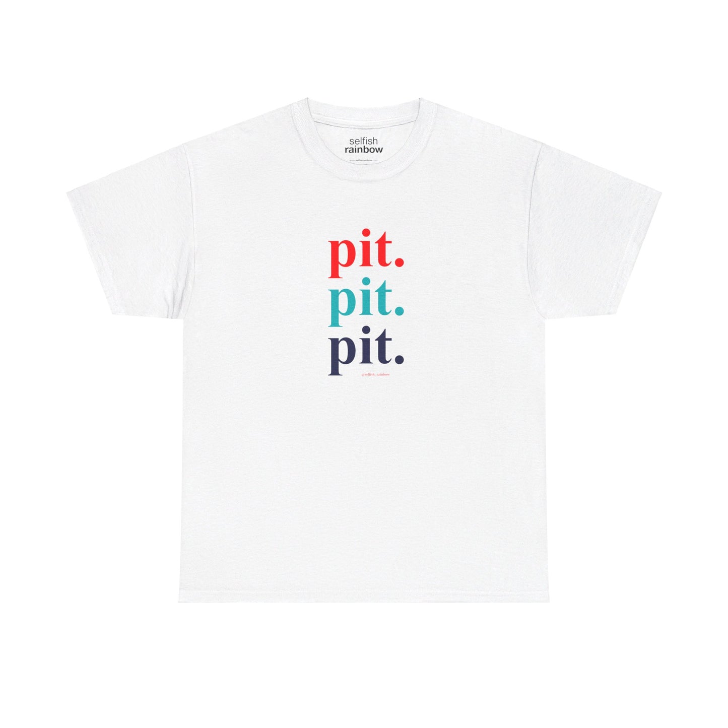 Pit Pit Pit < Classic Fit >