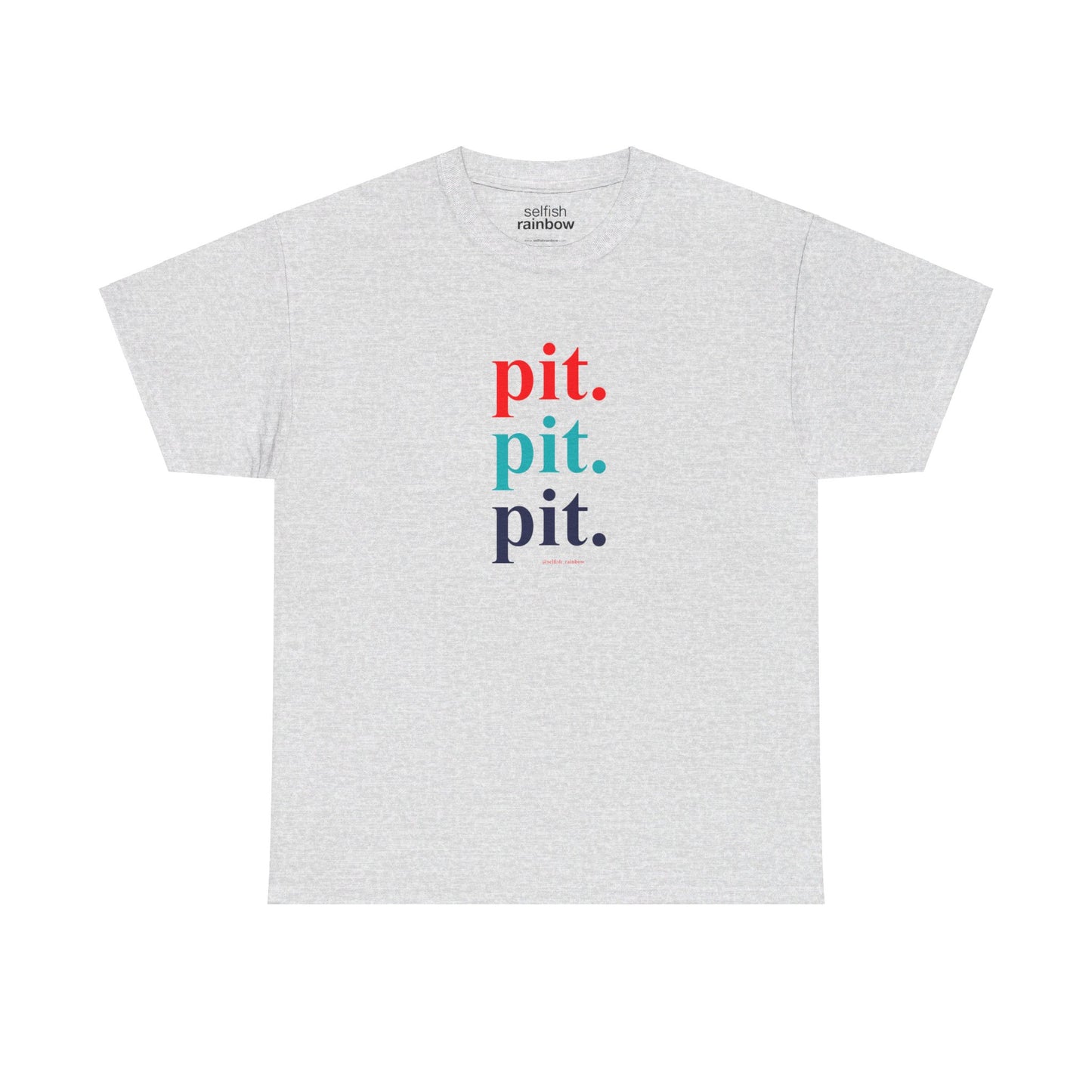 Pit Pit Pit < Classic Fit >