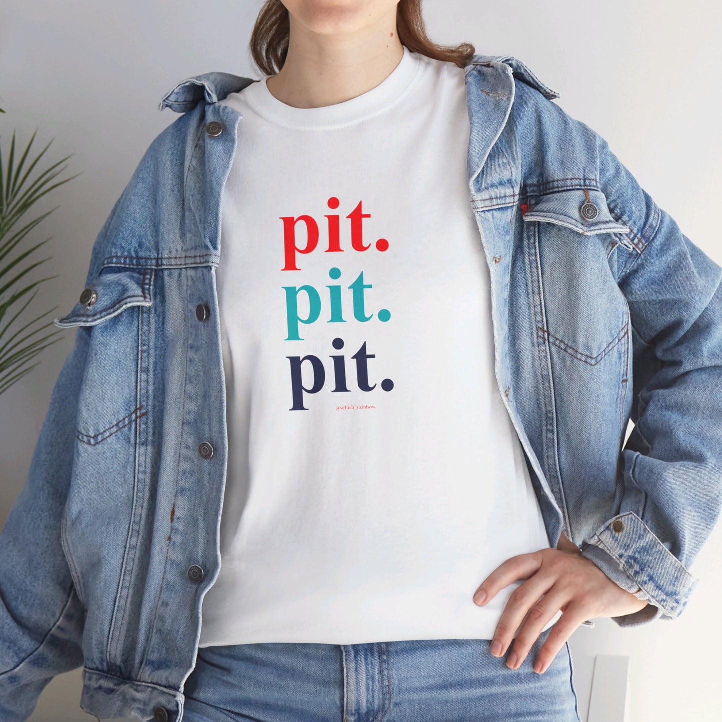 Pit Pit Pit < Classic Fit >