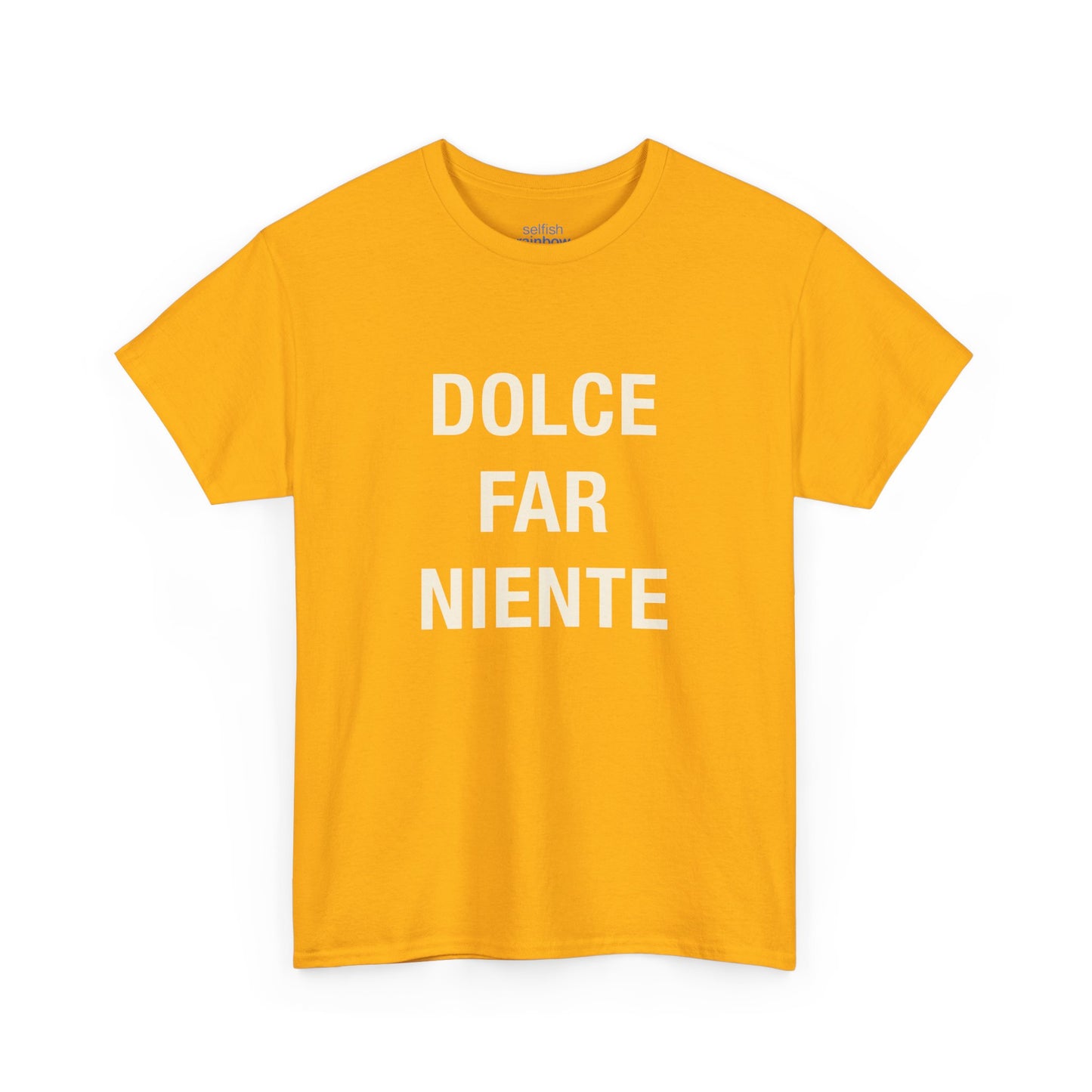 Dolce Far Niente - Unissex