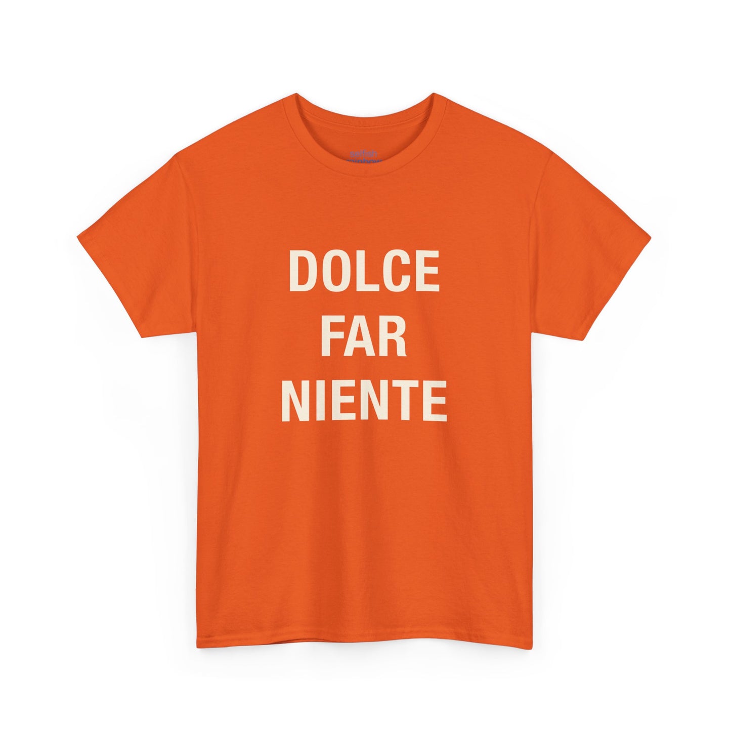 Dolce Far Niente - Unissex