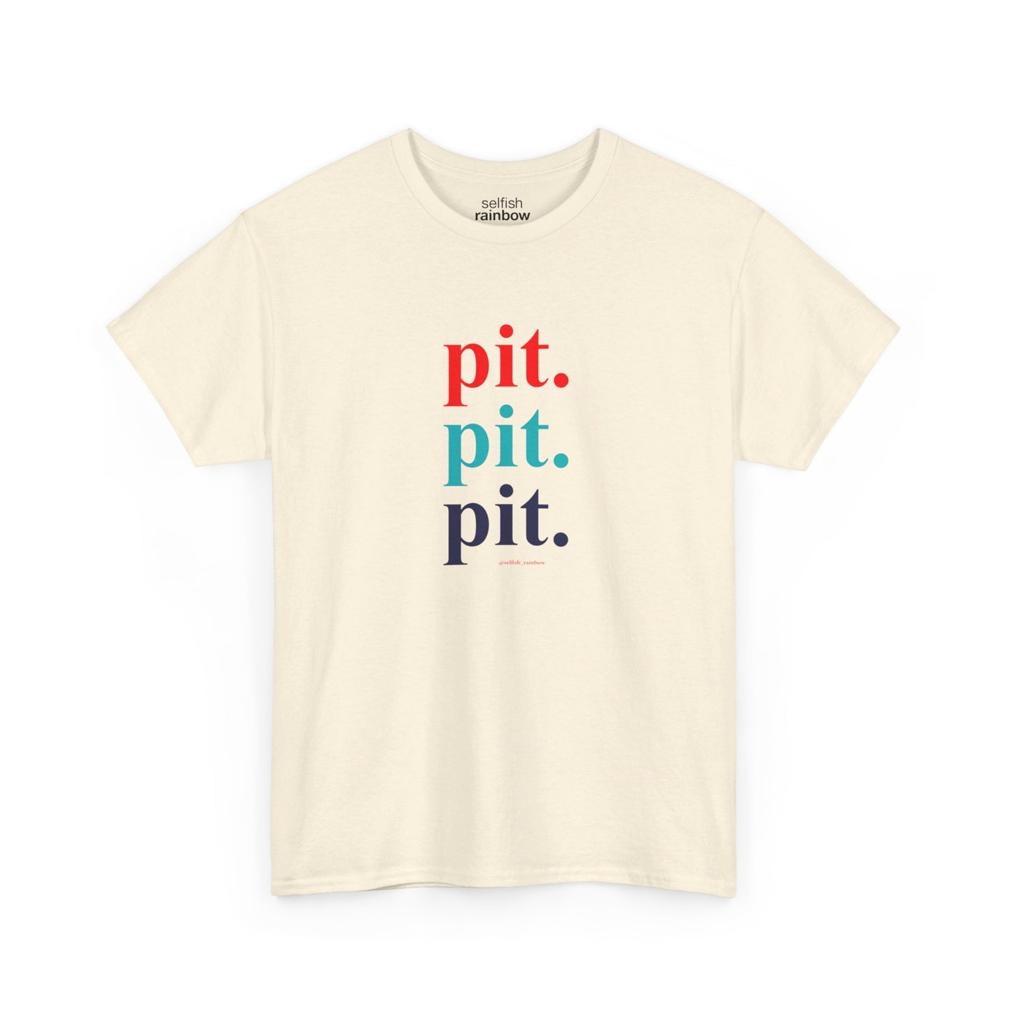 Pit Pit Pit < Classic Fit >