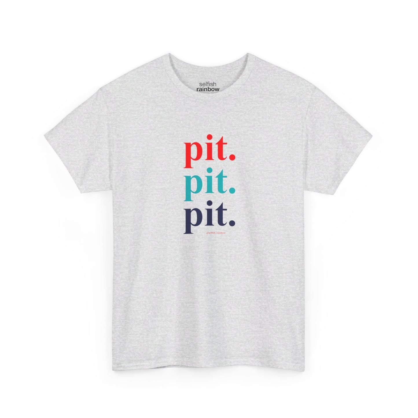 Pit Pit Pit < Classic Fit >